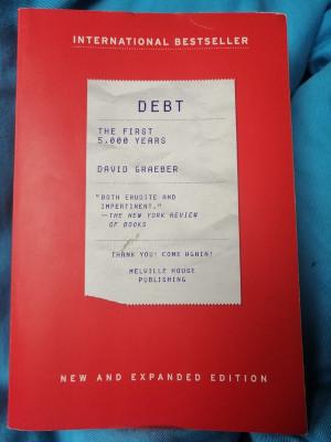 Debt, the first 5,000 years - David Graeber